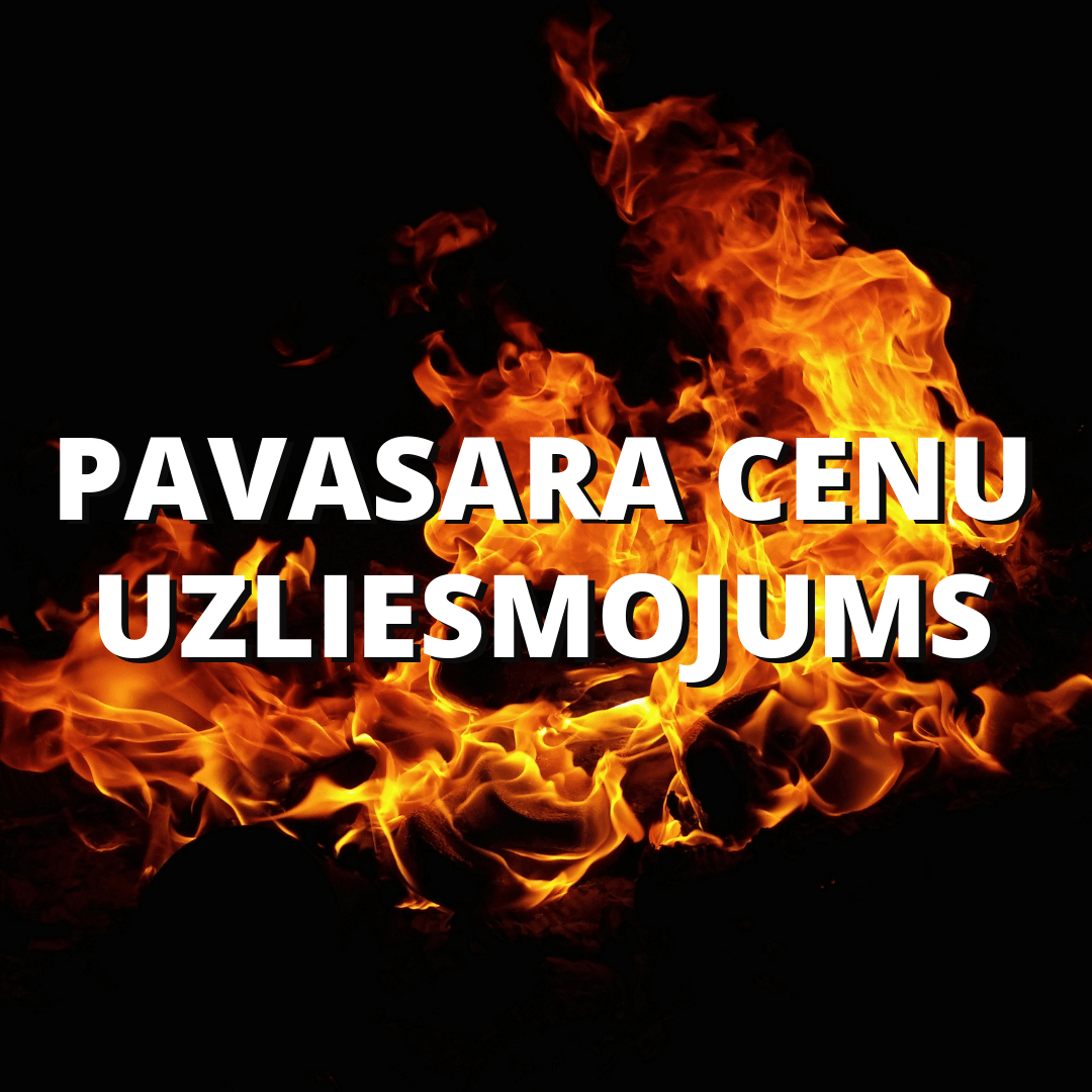 PAVASARA CENU UZLIESMOJUMS